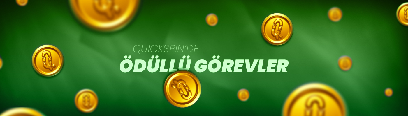 Bets10_Quickspin_Mini_Gorevler MİNİ GÖREVLER KAZANDIRIYOR