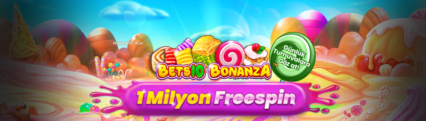 Bets10 Bonanza'dan 1 Milyon NAKİT Spin Hediye