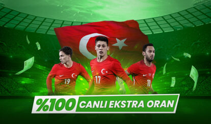 MİLLİ TAKIM’A %100 CANLI EKSTRA ORAN 100% canli ekstra oran